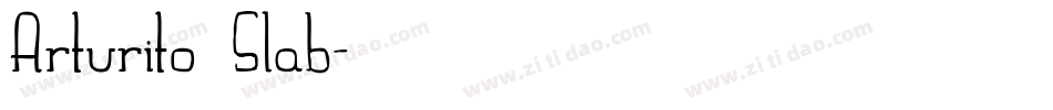 Arturito Slab字体转换